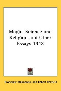 portada magic, science and religion and other essays 1948
