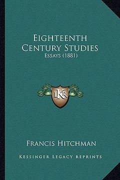 portada eighteenth century studies: essays (1881) (in English)