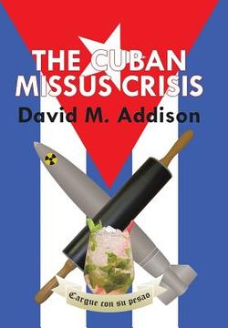 portada The Cuban Missus Crisis (en Inglés)