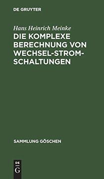 portada Die Komplexe Berechnung von Wechselstromschaltungen (en Alemán)