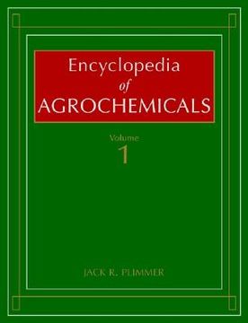 portada encyclopedia of agrochemicals, 3 volume set