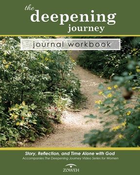 portada The Deepening Journey Journal Workbook: Story, Reflection and Time Alone with God (in English)