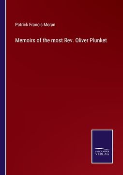 portada Memoirs of the most Rev. Oliver Plunket (en Inglés)