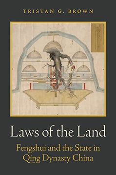 portada Laws of the Land: Fengshui and the State in Qing Dynasty China 