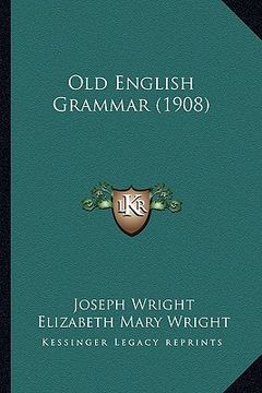 portada old english grammar (1908)