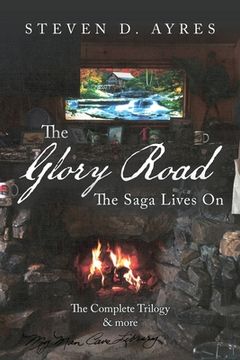 portada The Glory Road: The Saga Lives On (in English)