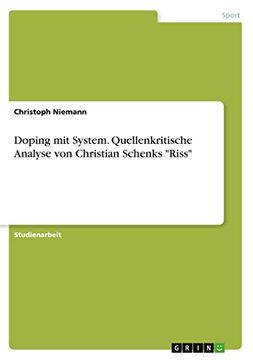 portada Doping mit System. Quellenkritische Analyse von Christian Schenks Riss (in German)