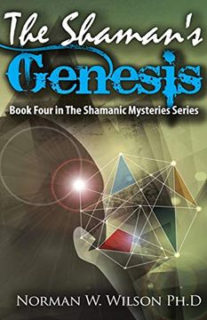 portada The Shaman's Genesis: The Shamanic Mysteries - Book 4 (in English)