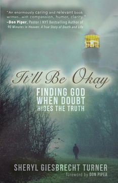 portada It'Ll be Okay: Finding god When Doubt Hides the Truth (in English)