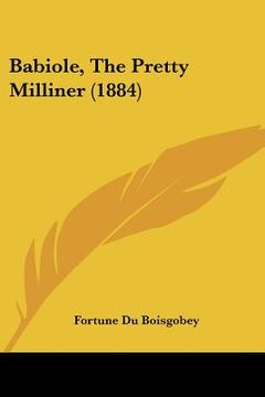 portada babiole, the pretty milliner (1884) (en Inglés)