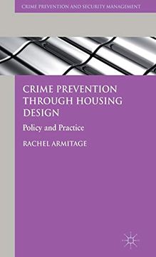 portada Crime Prevention Through Housing Design: Policy and Practice (Crime Prevention and Security Management) (en Inglés)