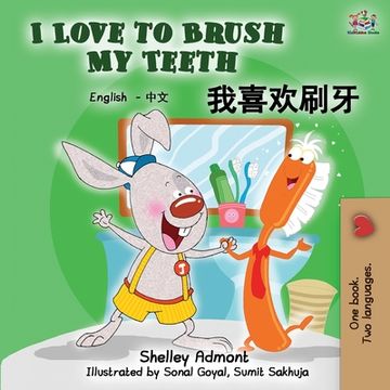 portada I Love to Brush My Teeth (English Mandarin Chinese bilingual book)