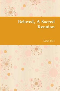 portada Beloved, a Sacred Reunion (en Inglés)
