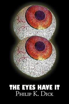 portada The Eyes Have it by Philip k. Dick, Science Fiction, Fantasy, Adventure 