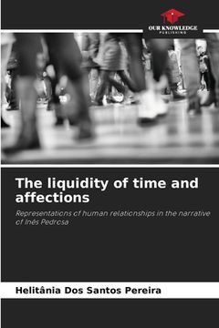 portada The liquidity of time and affections