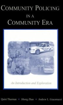 portada Community Policing in a Community Era: An Introduction and Exploration (in English)