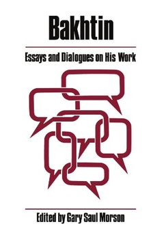 portada Bakhtin: Essays and Dialogues on his Work (a Critical Inquiry Book) (en Inglés)