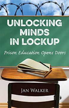 portada Unlocking Minds in Lockup: Prison Education Opens Doors (en Inglés)
