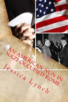 portada An American Nun in Nazi Occupied Rome