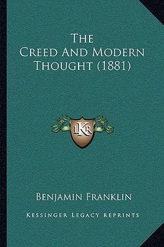 portada the creed and modern thought (1881) (en Inglés)
