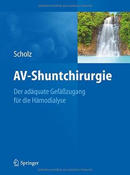 portada Av-Shuntchirurgie: Der Adaquate Gefasszugang Fur Die Hamodialyse