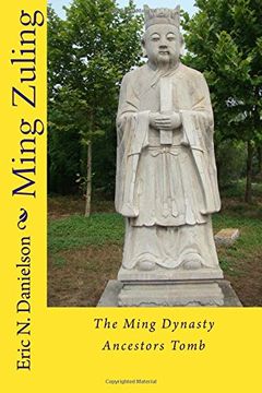 portada Ming Zuling: The Ming Dynasty Ancestors Tomb (en Inglés)