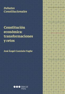 portada Constitución Económica: Transformaciones y Retos (Debates Constitucionales)
