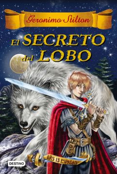portada Las Trece Espadas 4: El Secreto del Lobo (in Spanish)