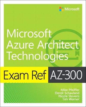 portada Exam ref Az-300 Microsoft Azure Architect Technologies (en Inglés)