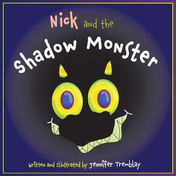 portada Nick and the Shadow Monster