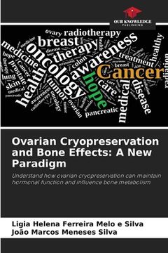 portada Ovarian Cryopreservation and Bone Effects: A New Paradigm (en Inglés)