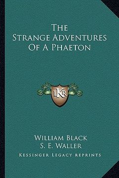 portada the strange adventures of a phaeton (en Inglés)
