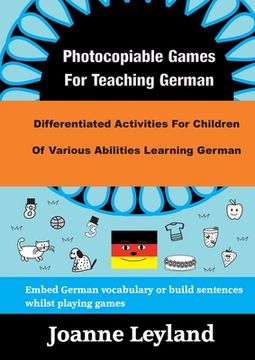 portada Photocopiable Games For Teaching German: Differentiated Activities For Children Of Various Abilities Learning German (in German)