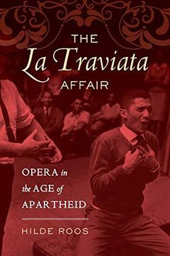 portada La Traviata Affair: Opera in the age of Apartheid (Music of the African Diaspora) (en Inglés)