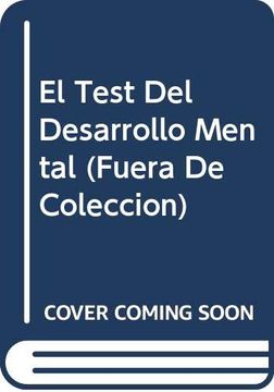 portada El Test Del Desarrollo Mental (fuera De Coleccion) (spanish Edition) (in Spanish)