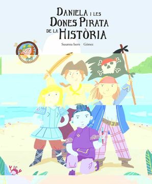 portada La Daniela i les Dones Pirata de la Història (in Catalan)