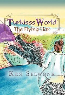 portada turkisss world- the flying liar (en Inglés)