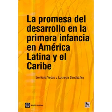 portada La Promesa Del Desarrollo En La Primera Infancia En América Latina Y El Caribe (in Spanish)