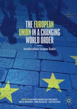 portada The European Union in a Changing World Order: Interdisciplinary European Studies 