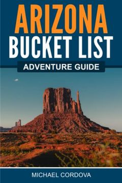 portada Arizona Bucket List Adventure Guide (in English)