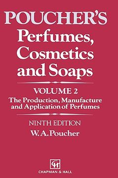 portada perfumes, cosmetics and soaps: volume ii the production, manufacture and application of perfumes (en Inglés)