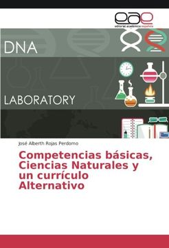 portada Competencias básicas, Ciencias Naturales y un currículo Alternativo