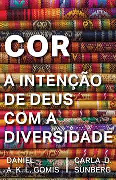 portada Cor: A Intenção de Deus com a Diversidade (in Portuguese)