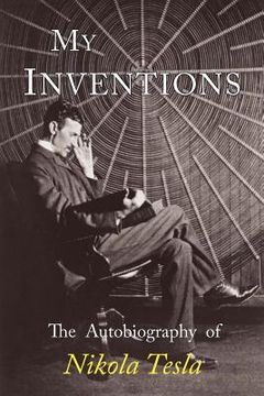 portada My Inventions: The Autobiography of Nikola Tesla