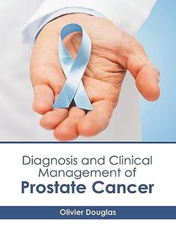 portada Diagnosis and Clinical Management of Prostate Cancer (in English)