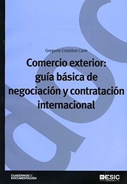 portada Comercio Exterior: Guía Básica de Negociación y Contratación Internacional