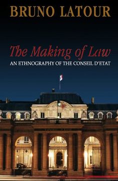 portada Making of Law: An Ethnography of the Conseil D'etat (Revised) (in English)