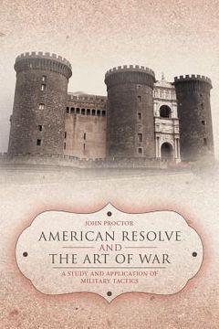 portada american resolve and the art of war: a study and application of military tactics (en Inglés)