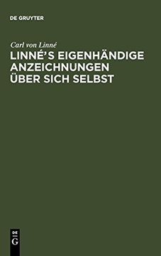 portada Linnés Eigenhändige Anzeichnungen Über Sich Selbst (en Alemán)