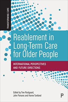 portada Reablement in Long-Term Care for Older People: International Perspectives and Future Directions (Transforming Care) 